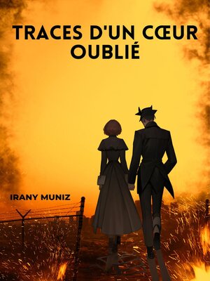 cover image of Traces d'un cœur oublié